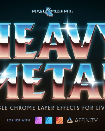 Heavy Metal Chrome Layer effects for Live Text, Affinity Photo Layer Styles Chrome